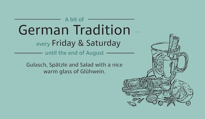 A bit of German Tradition every Friday and Saturday